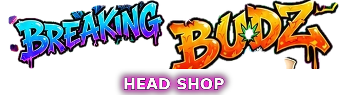 Breaking Budz Head Shop